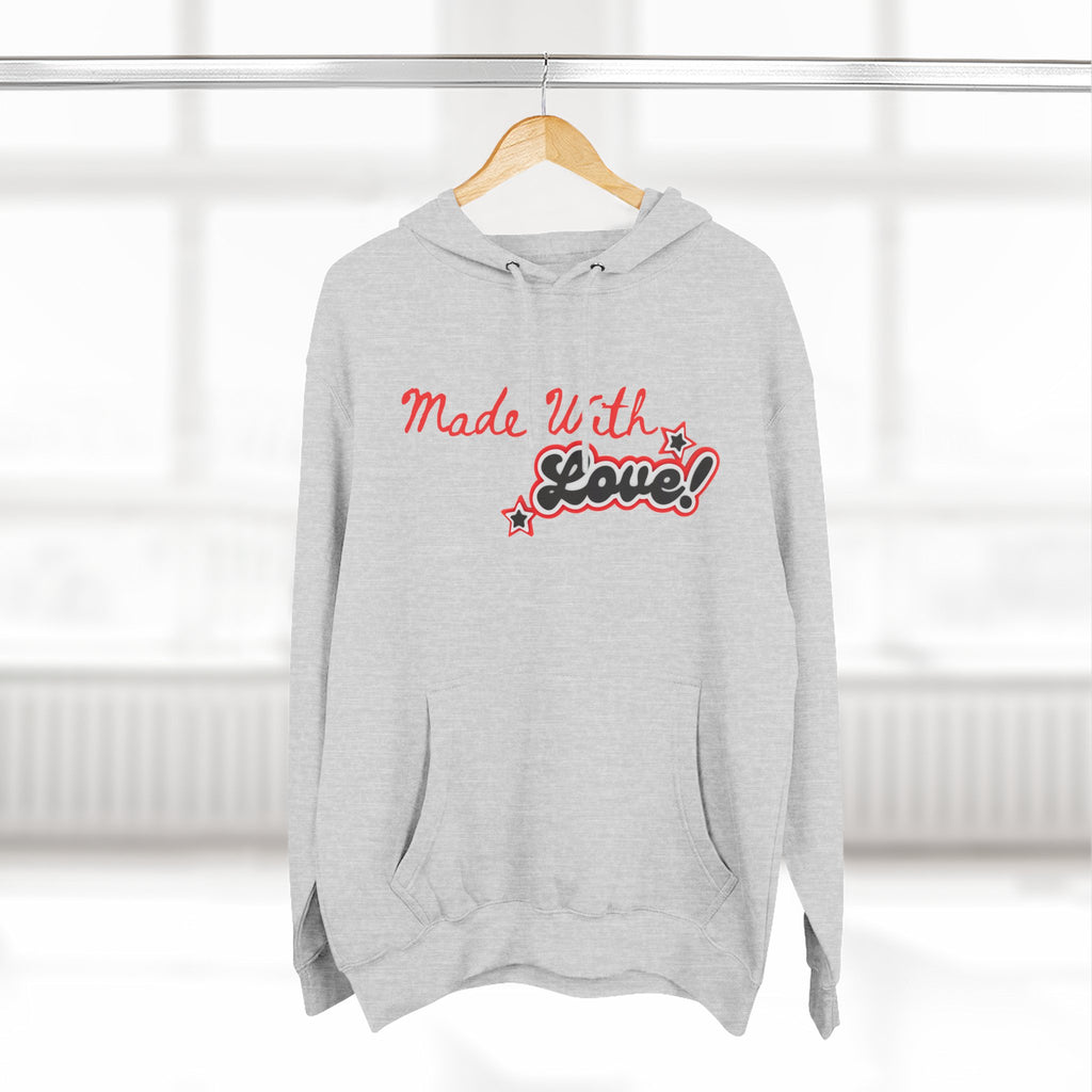 Made With Love Hoodie with Cozy Fleece Pullover