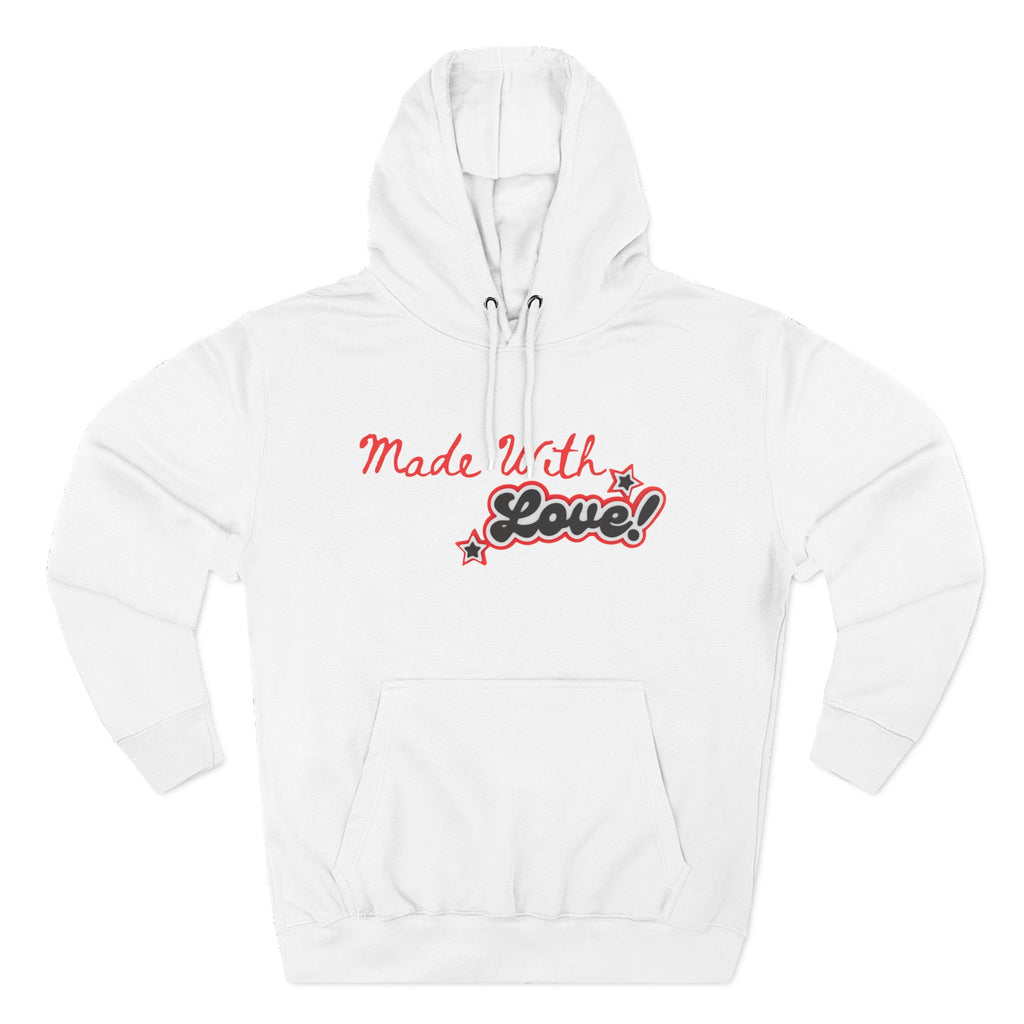 Made With Love Hoodie with Cozy Fleece Pullover