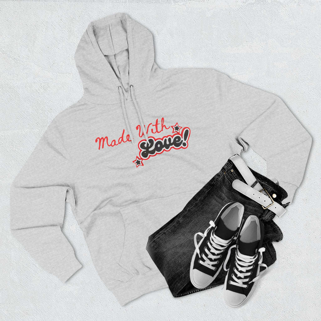 Made With Love Hoodie with Cozy Fleece Pullover
